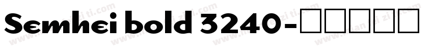 Semhei bold 3240字体转换